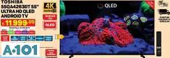 TOSHİBA 55 ULTRA HD SMART LED TV/TELEVİZYON TOSHİBA 55 ULTRA HD SMART LED TV/TELEVİZYON